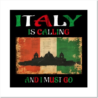 italy is calling and i must go Posters and Art